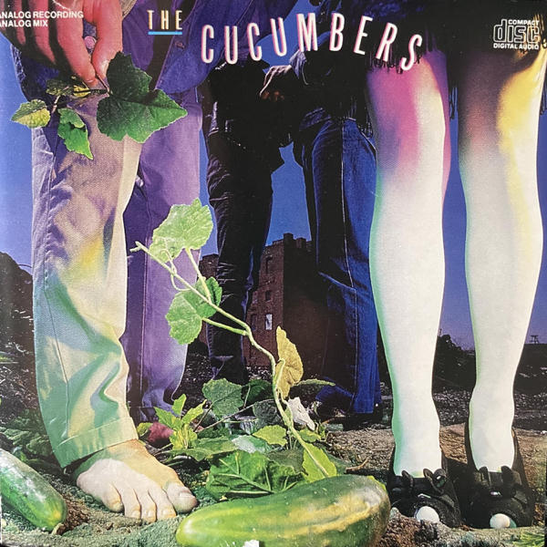The Cucumbers: The Cucumbers (1987)